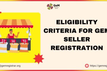 Eligibility Criteria for GEM Seller Registration