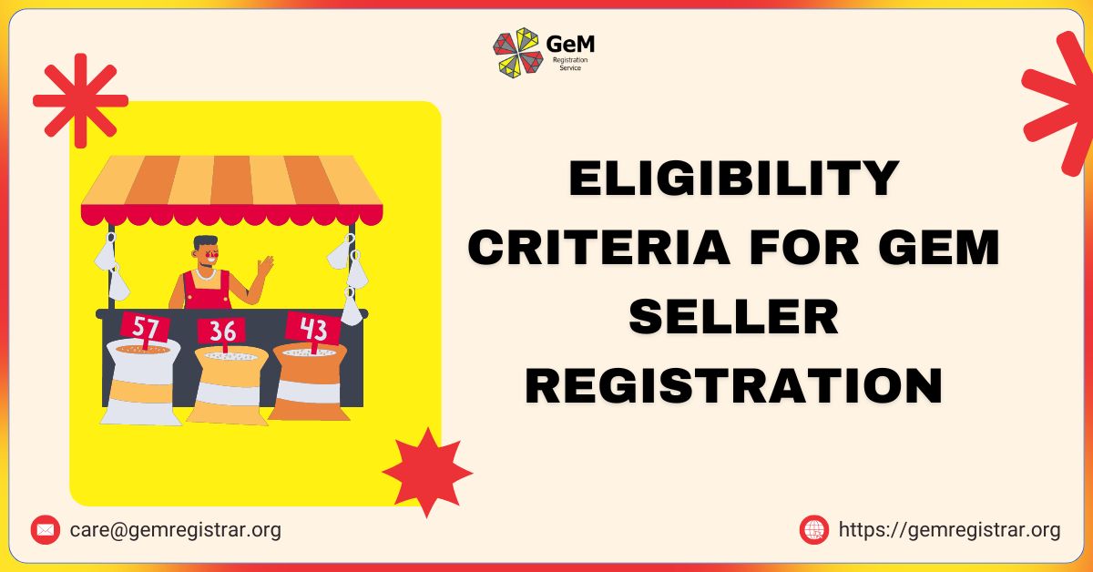 Eligibility Criteria for GEM Seller Registration