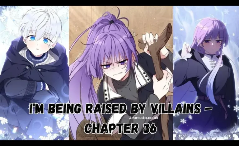 Im Being Raised by Villains – Chapter 36