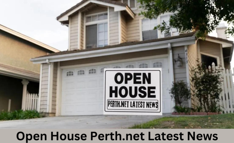 Exclusive Open House Perth.net Latest News Today