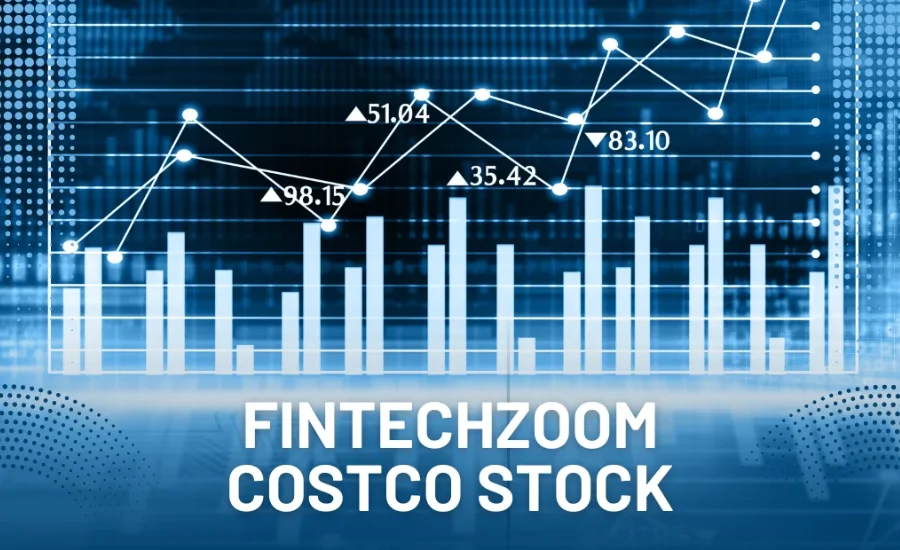 FintechZoom Costco Stock- A Complete Investorial Guide