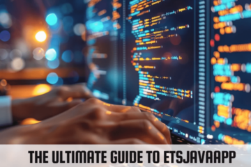 The Ultimate Guide to ETSJavaApp Everything You Need to Know