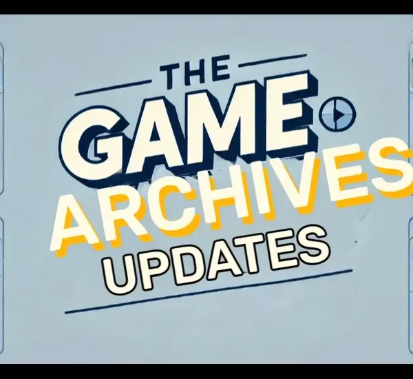 TheGameArchives-Updates