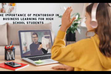 Thе Importancе of Mentorship in Business Learning for High School Students