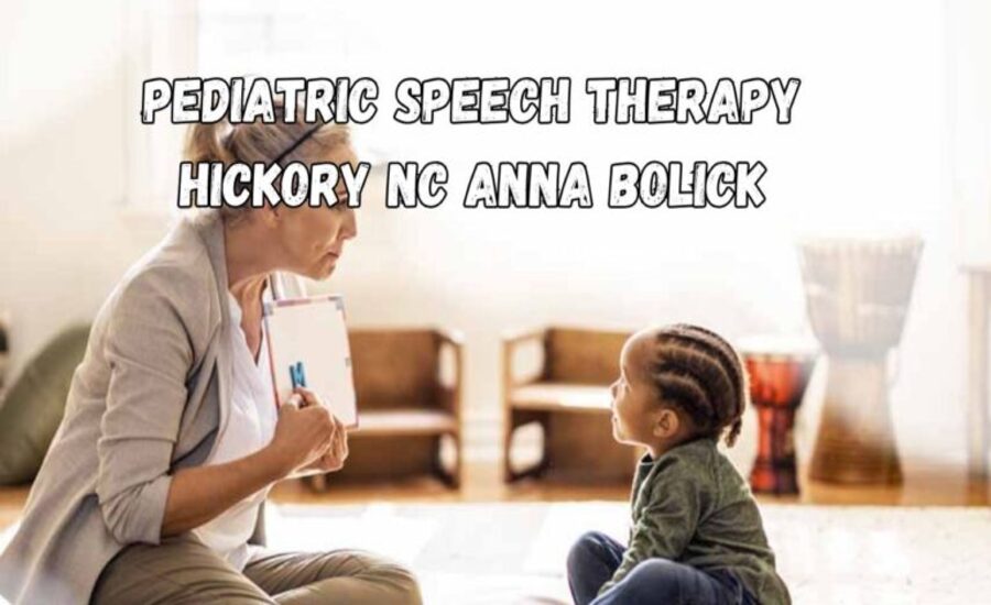 10 Effective Strategies for Pediatric Speech Therapy Success with Ana Bolick SLP Hickory, NC