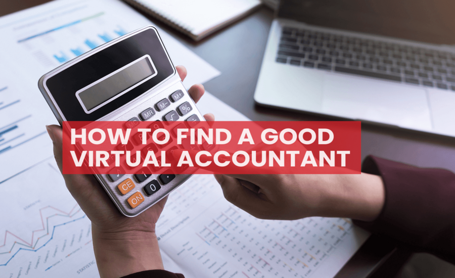 Choosing Virtual Accountant for Modern Businesses An Overview