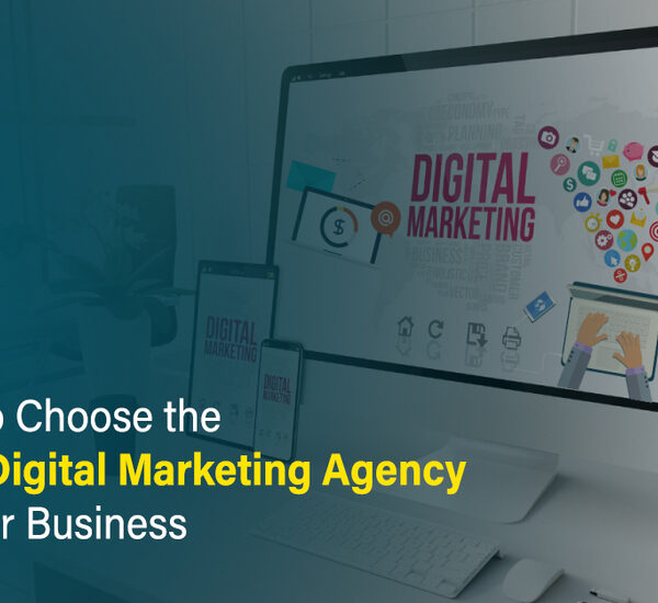 From Good to Great Finding the Right Digital Marketing Agency for Your Business