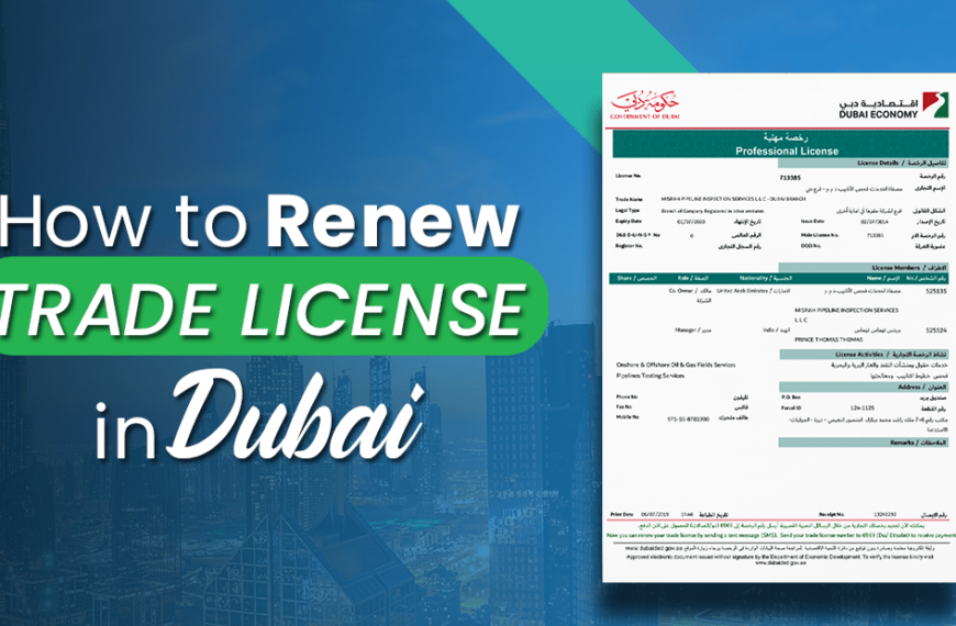 Trade License Process in Dubai: Essential Steps for New Entrepreneurs