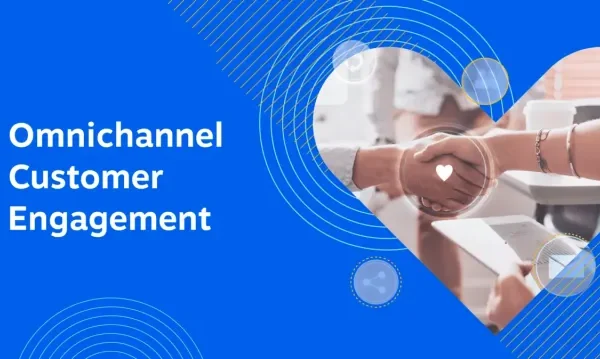 AI-Powered Omnichannel: The Future of Customer Engagement 