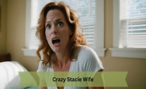 Who is Crazy Stacie Wife? Know Everything About Her - GreenCric