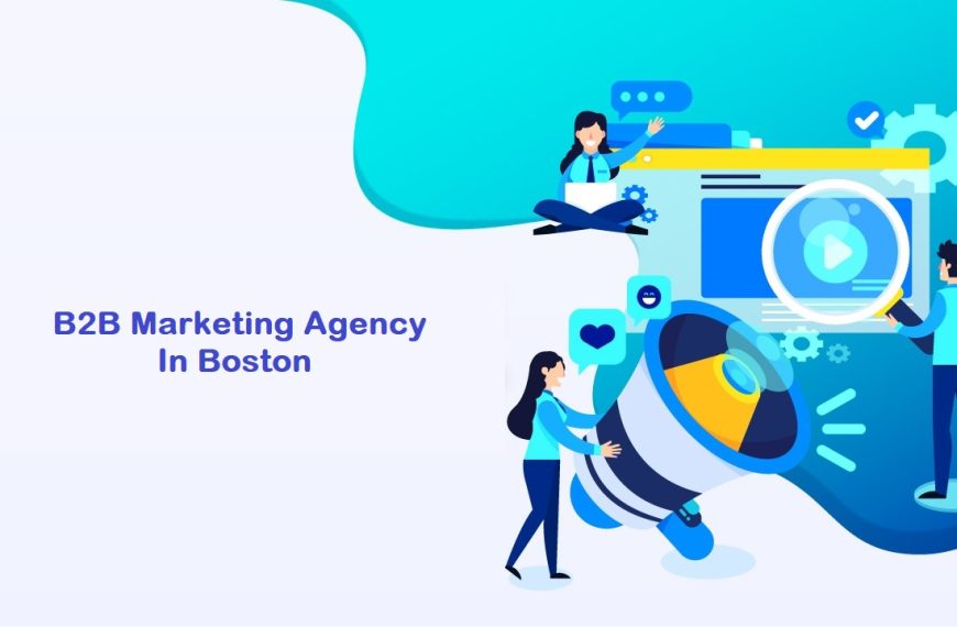 B2B Marketing Agency in Boston